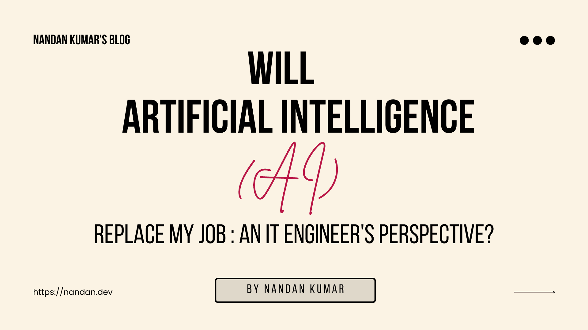 Will Artificial Intelligence(AI) replace my job: An IT Engineer's perspective?