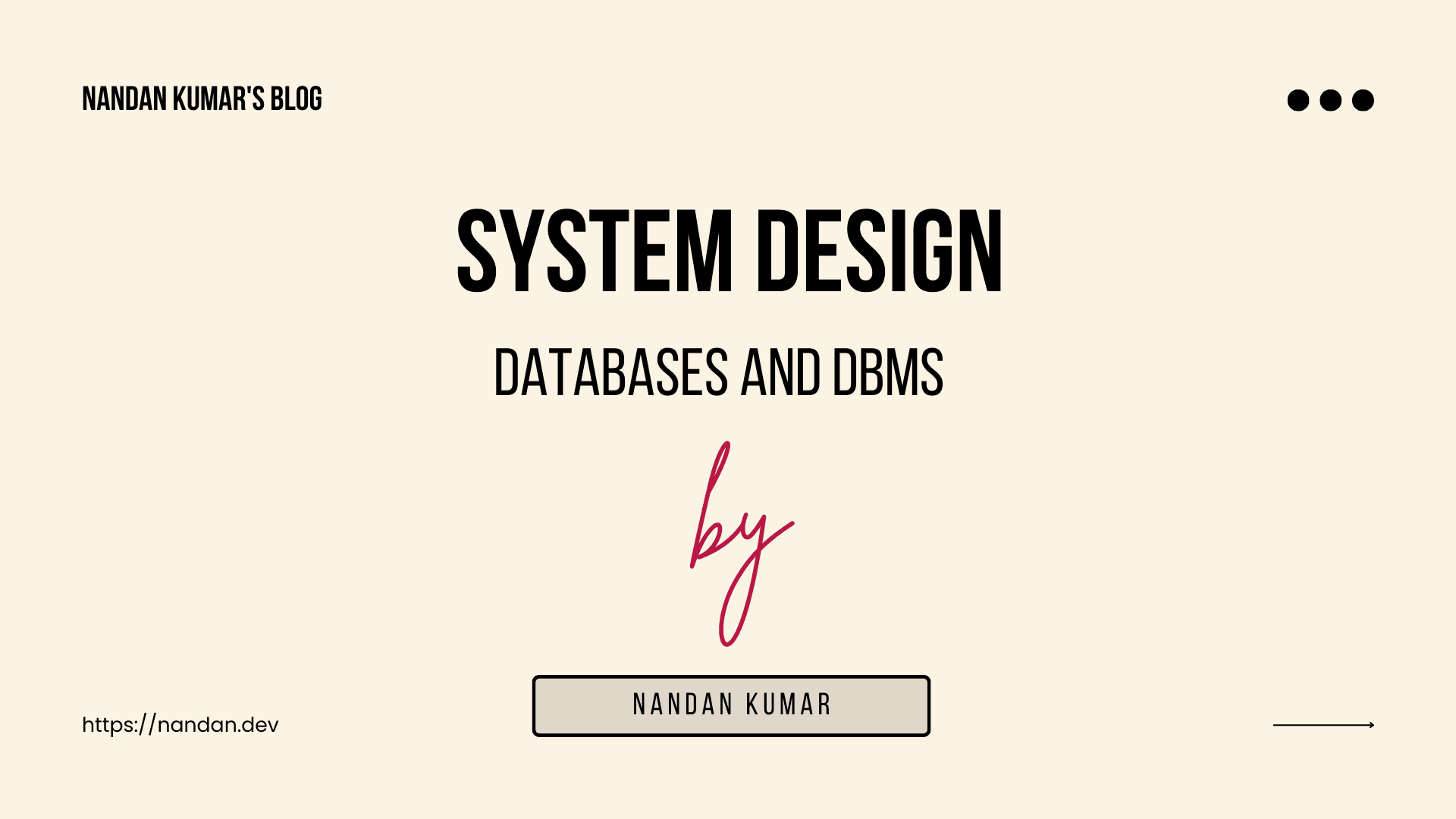 System Design: Databases and DBMS